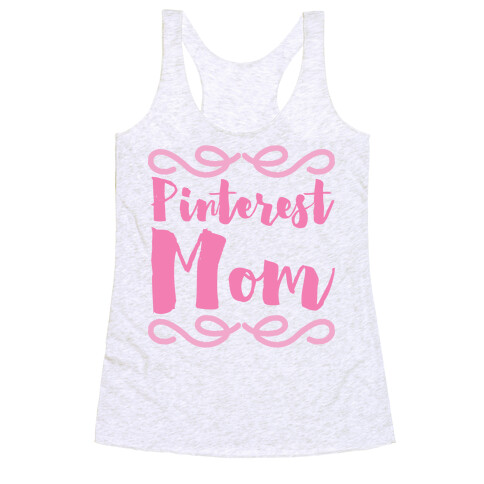 Pinterest Mom Racerback Tank Top