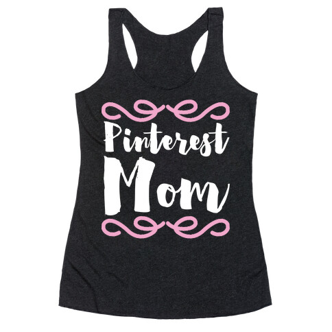 Pinterest Mom  Racerback Tank Top