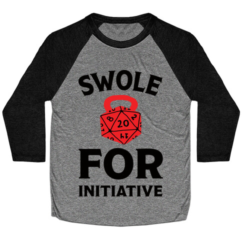 Swole For Initiative D20 Baseball Tee