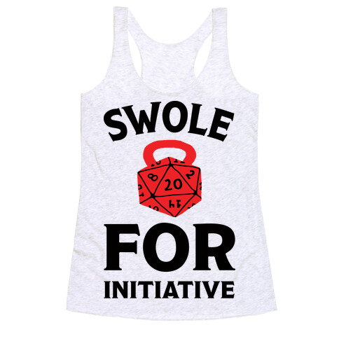 Swole For Initiative D20 Racerback Tank Top