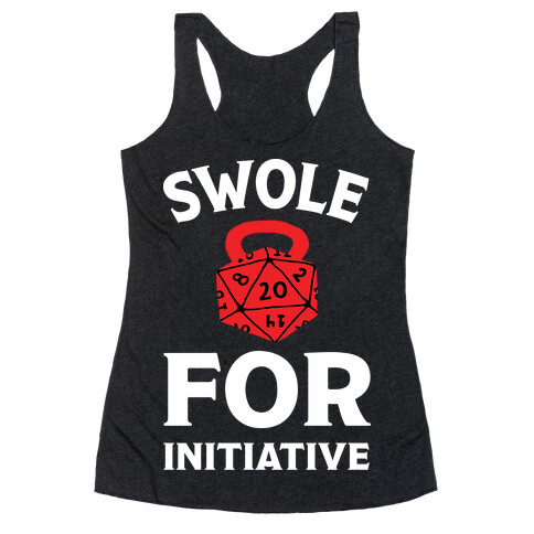 Swole For Initiative D20 Racerback Tank Top