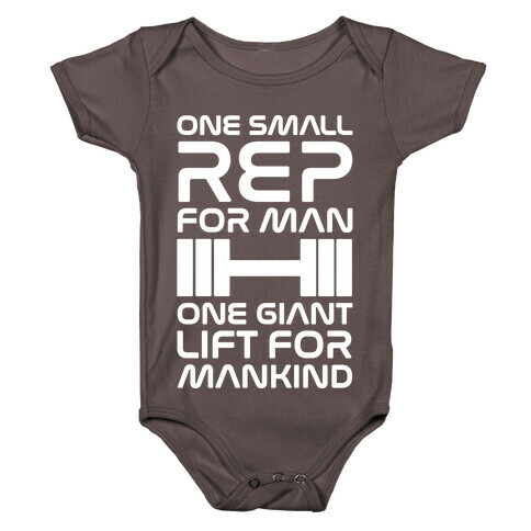 One Small Rep For Man One Giant Lift For Mankind Lifting Quote Parody White Print Baby One-Piece