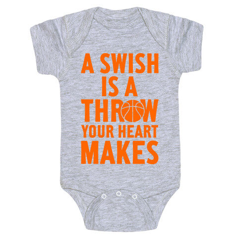 A Swish Is A Throw Your Heart Makes Baby One-Piece
