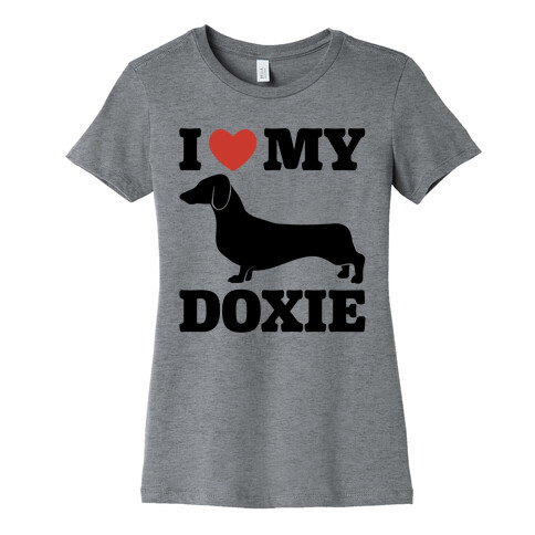 I Love My Doxie Dachshund  Womens T-Shirt