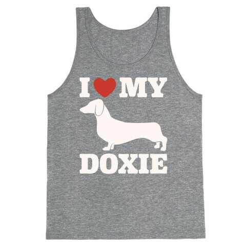 I Love My Doxie Dachshund White Print Tank Top