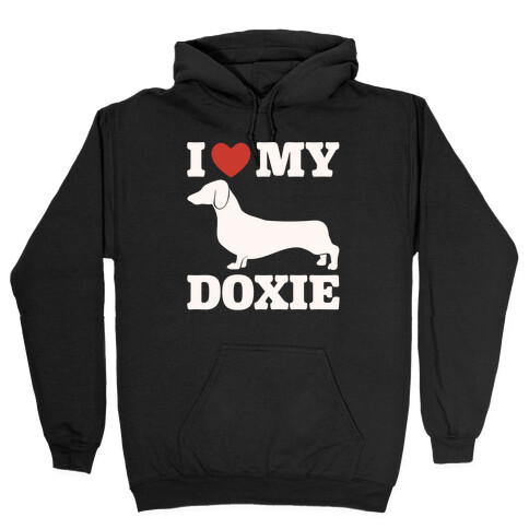 I Love My Doxie Dachshund White Print Hooded Sweatshirt