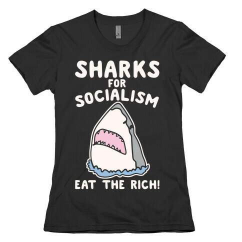 Sharks For Socialism Parody White Print Womens T-Shirt