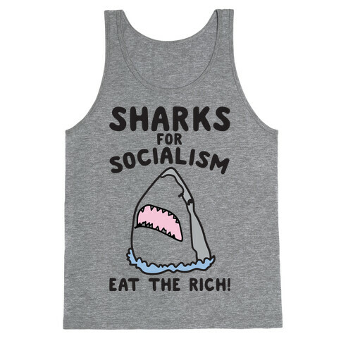 Sharks For Socialism Parody Tank Top