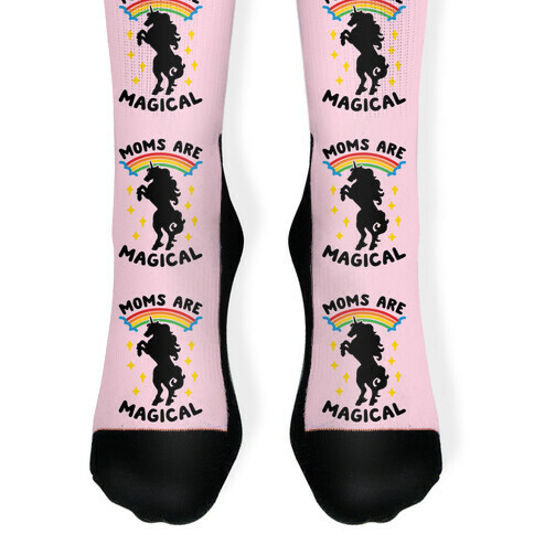 Moms Are Magical Sock