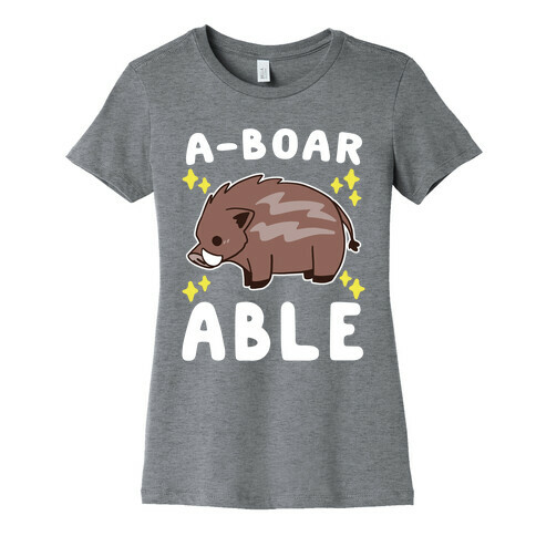 A-boarable - Boar Womens T-Shirt