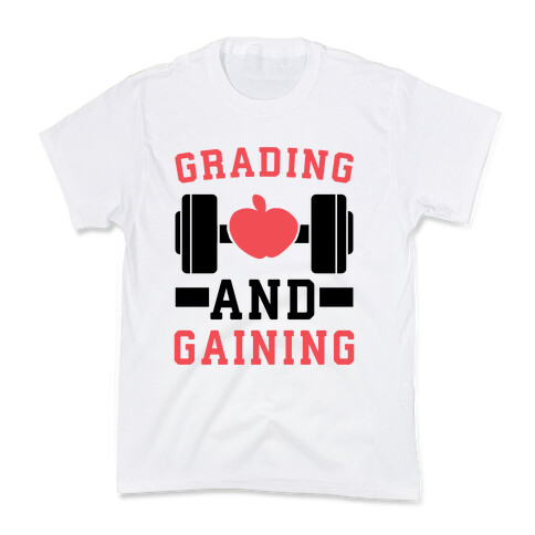 Grading and Gaining Kids T-Shirt