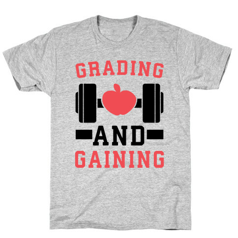 Grading and Gaining T-Shirt