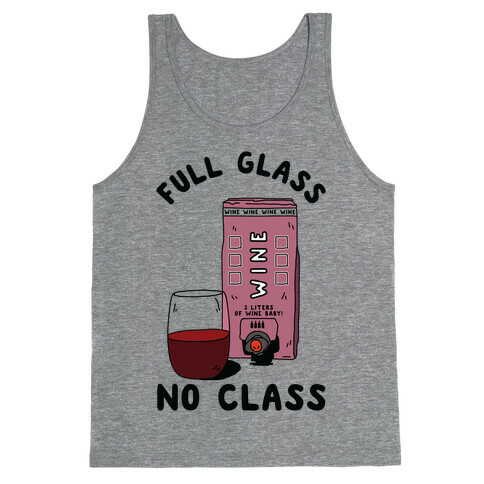 Full Glass No Class Box Wine Tank Top