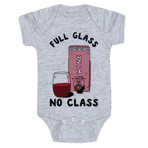 Full Glass No Class Box Wine Baby One-Piece