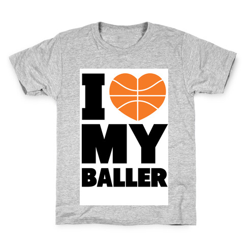 I Love My Baller Kids T-Shirt