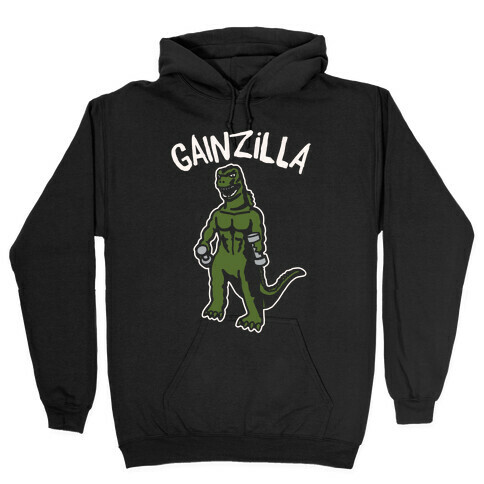 Gainzilla Lifting Parody White Print Hooded Sweatshirt