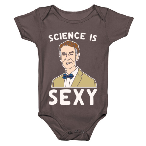 Science Is Sexy Bill Nye Parody White Print Baby One-Piece
