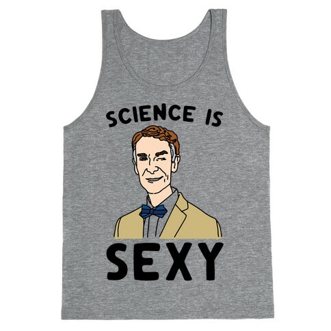Science Is Sexy Bill Nye Parody Tank Top