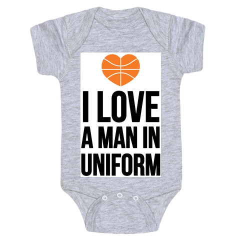 I Love a Man in Uniform (Basketball) Baby One-Piece