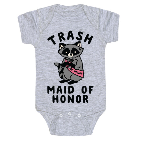 Trash Maid of Honor Raccoon Bachelorette Party Baby One-Piece