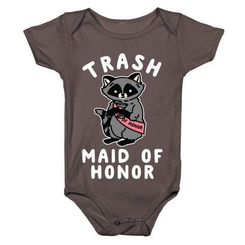 Trash Maid of Honor Raccoon Bachelorette Party Baby One-Piece