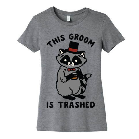 This Groom is Trashed Raccoon Bachelor Party Womens T-Shirt