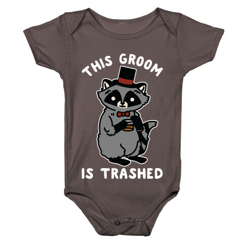 This Groom is Trashed Raccoon Bachelor Party Baby One-Piece