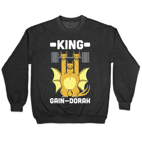 King Gain-dorah - King Ghidorah Pullover