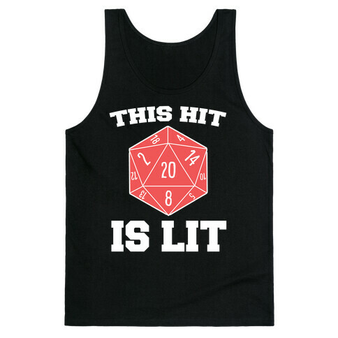 This Hit Is Lit Tank Top