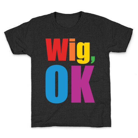 Wig Ok White Print Kids T-Shirt