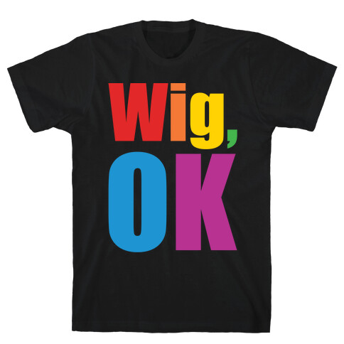 Wig Ok White Print T-Shirt