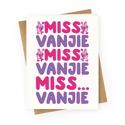 Miss Vanjie Parody Greeting Card