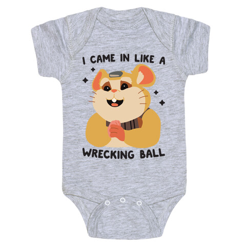 I Came In Like A Wrecking Ball Hammond Baby One-Piece