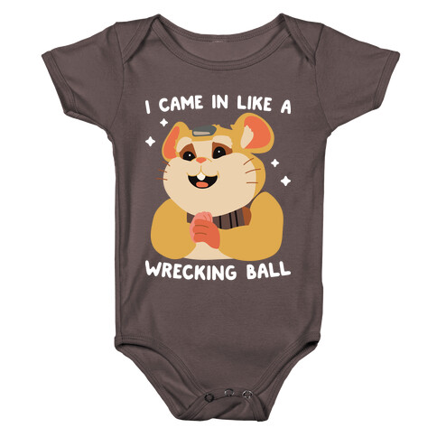I Came In Like A Wrecking Ball Hammond Baby One-Piece
