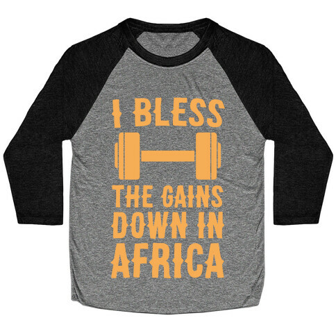 I Bless the Gains Down in Africa Baseball Tee