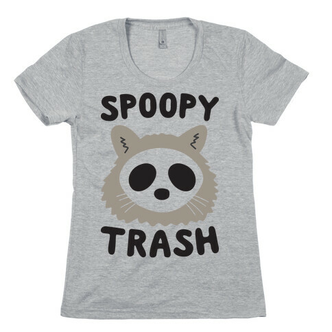 Spoopy Trash Raccoon Womens T-Shirt