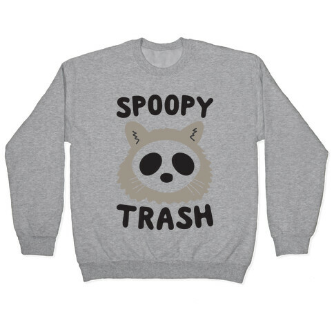Spoopy Trash Raccoon Pullover