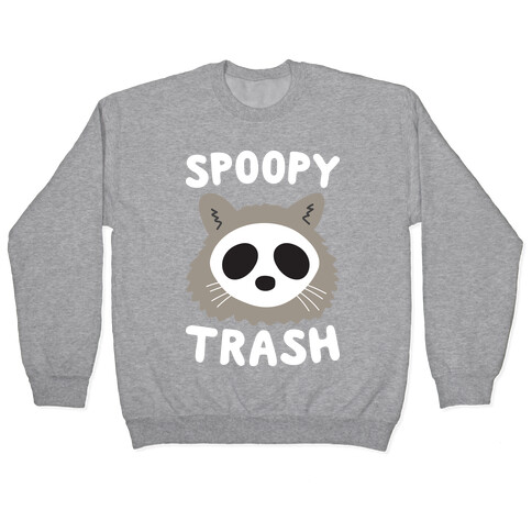 Spoopy Trash Raccoon Pullover