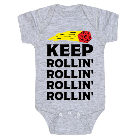 Keep Rollin' Rollin' Rollin' D20 Baby One-Piece