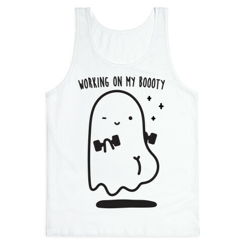 Working On My Boooty Ghost Tank Top