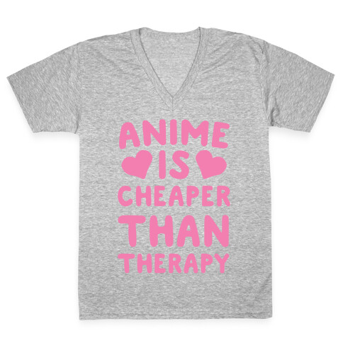 Anime is Cheaper Than Therapy V-Neck Tee Shirt