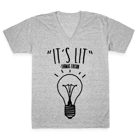 It's Lit Thomas Edison Parody V-Neck Tee Shirt