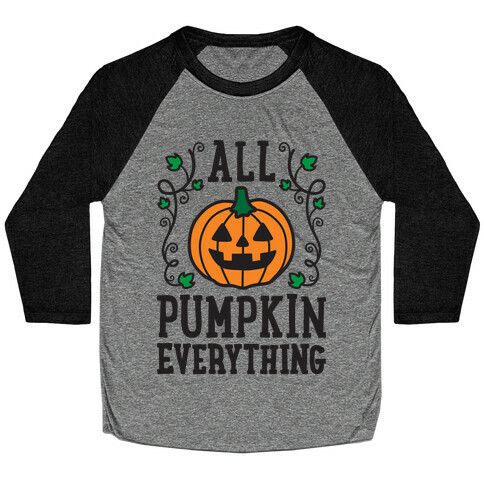 All Pumpkin Everything Baseball Tee