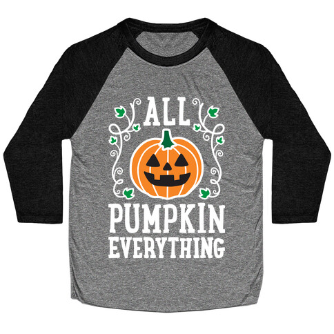 All Pumpkin Everything Baseball Tee