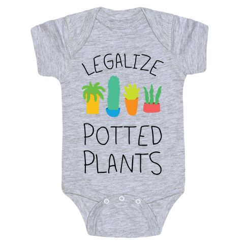 Legalize Potted Plants Baby One-Piece