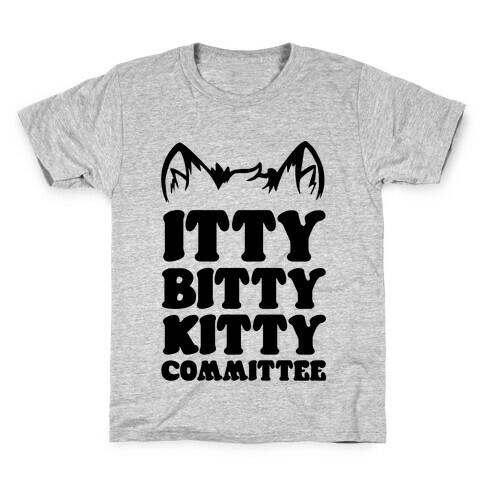 Itty Bitty Kitty Committee Kids T-Shirt