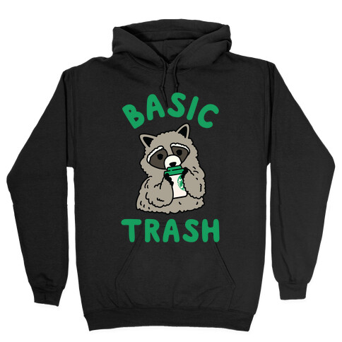 Basic Trash Coffee Raccoon Hooded Sweatshirt