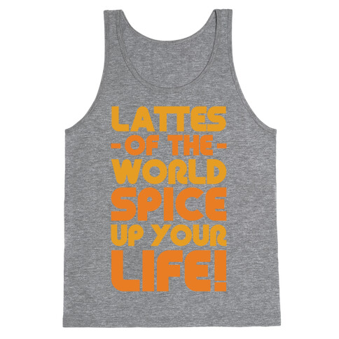 Lattes of the World Spice Up Your Life Tank Top