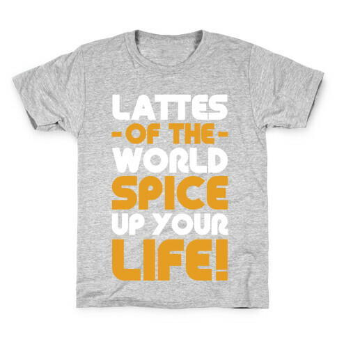 Lattes of the World Spice Up Your Life Kids T-Shirt
