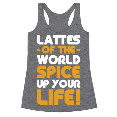 Lattes of the World Spice Up Your Life Racerback Tank Top